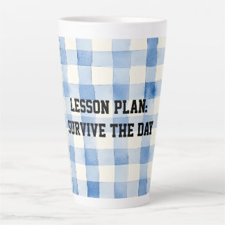 Caneca De Café Latte Fun Blue and White Sarcastic quote for teachers