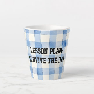 Caneca De Café Latte Fun Blue and White Sarcastic quote for teachers