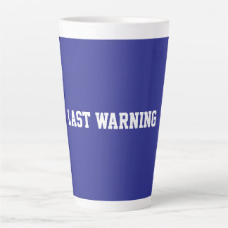 Caneca De Café Latte Fun Blue Sarcastic quote for teachers