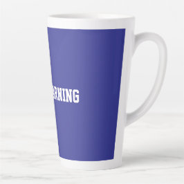 Caneca De Café Latte Fun Blue Sarcastic quote for teachers