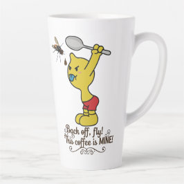 Caneca De Café Latte Funny Coffee Mug Back Off Fly! This Coffee is MINE