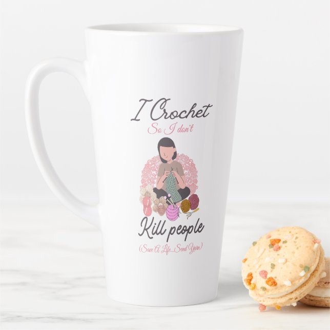 Caneca De Café Latte Funny Crochet Quote Yarn Lover Design (In Situ)