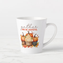 Caneca De Café Latte Gather & Be Grateful
