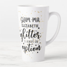 Caneca De Café Latte GLAM-MÃE Gamorosa Vovó Glitter Always Option FUN
