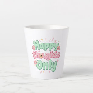 Caneca De Café Latte Groovy Rosa e Verde "Pensamentos Felizes Apenas"