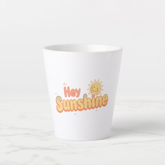 Caneca De Café Latte "Hey Sunshine" with Smiling Sun (Frente)