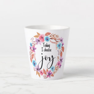 Caneca De Café Latte Hoje eu escolho Joy Inspirational Cote Rosa