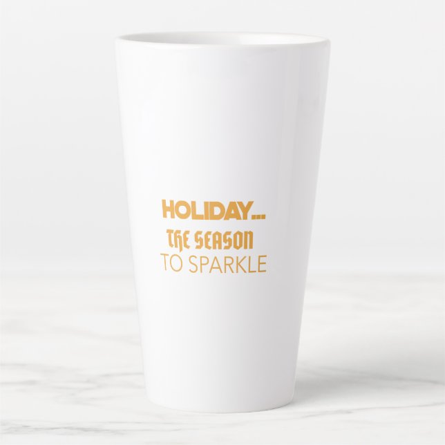 Caneca De Café Latte Holiday the season to sparkle (Frente)
