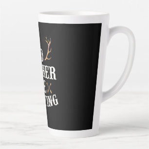 Caneca De Café Latte Hunter Estaria Caçando Preferencialmentes