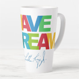 Caneca De Café Latte I have a dream
