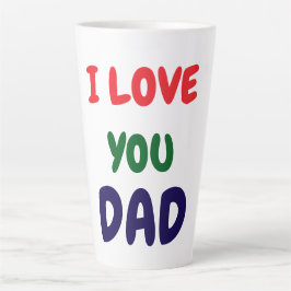 Caneca De Café Latte I love you Dad Elegant