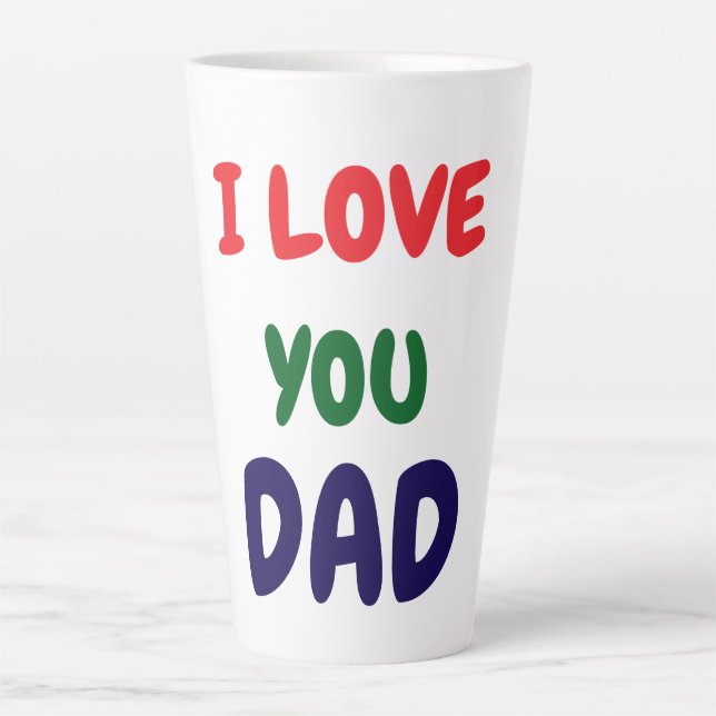 Caneca De Café Latte I love you Dad Elegant  (Frente)