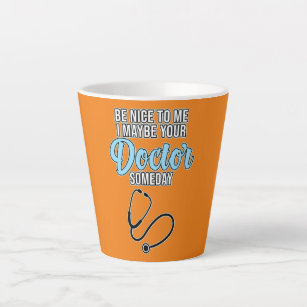 Caneca De Café Latte I May Be Your Doctor Medical School Student
