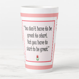 Caneca De Café Latte Iniciar Coisas do Excelente - Mug Rosa Motivaciona