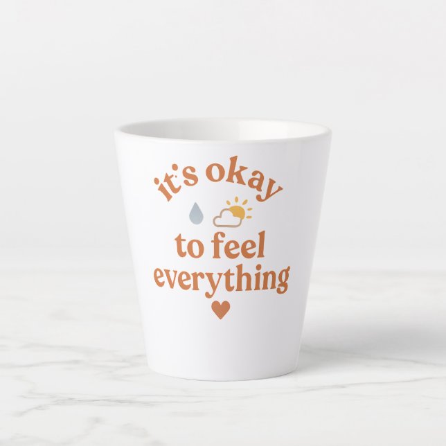 Caneca De Café Latte It’s Okay To Feel Everything shirt Mental Health  (Frente)