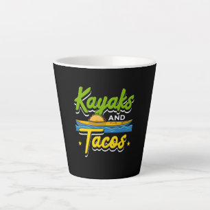 Caneca De Café Latte Kayaking - Kayaks e Tacos Engraçado Kayaking
