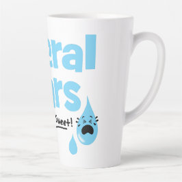 Caneca De Café Latte Lágrimas Liberal Tão Doce