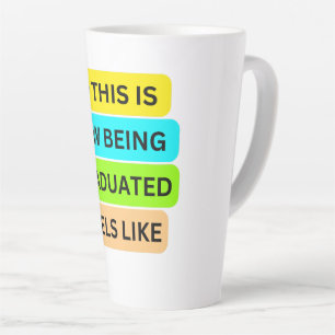 Caneca De Café Latte Lâmina grande SO_NOT_IS_HOW_BEING_GRADUATED_FEE