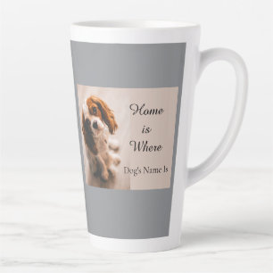 Caneca De Café Latte Lar Personalizado é Onde Fica o Nome do Cachorro,