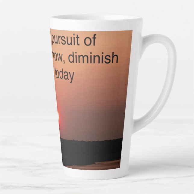 Caneca De Café Latte Latte Cup Sunset with quote (Direita)