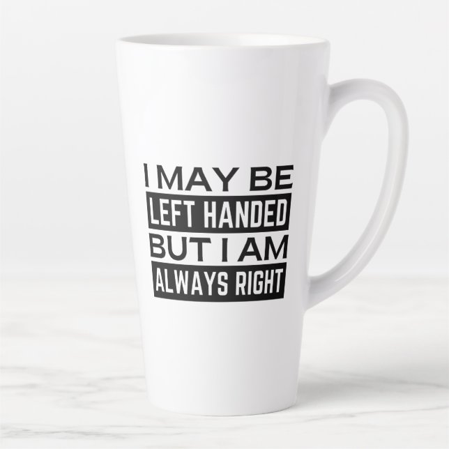 Caneca De Café Latte Left Handers Mug (Direita)