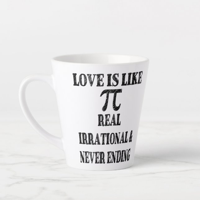 Caneca De Café Latte Love is Like Pi Real Irrational and Never Ending (Esquerda)