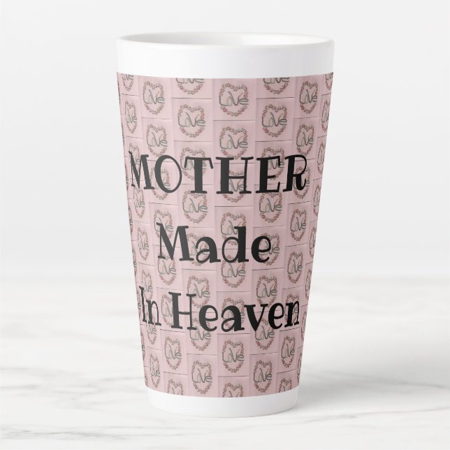 Caneca De Café Latte Mãe Feita No Céu (Frente)
