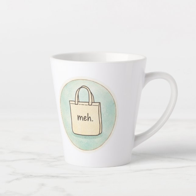 Caneca De Café Latte Meh Snarky Sarcastic Funny Mug (Direita)