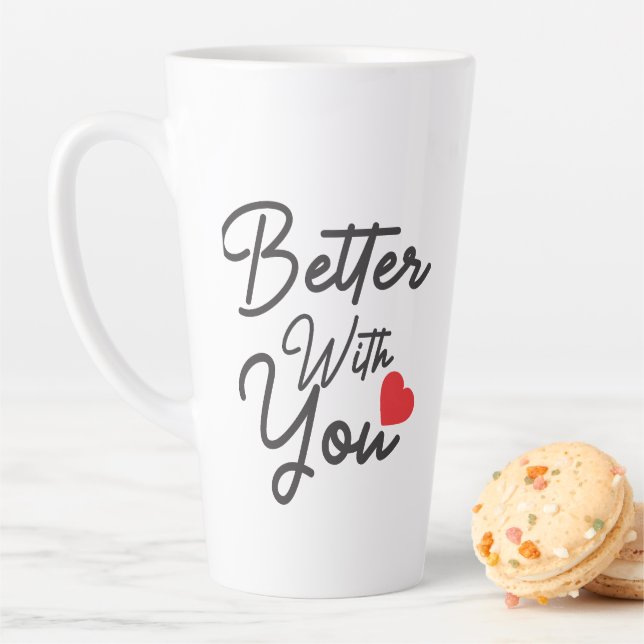 Caneca De Café Latte Melhor Com Você (In Situ)