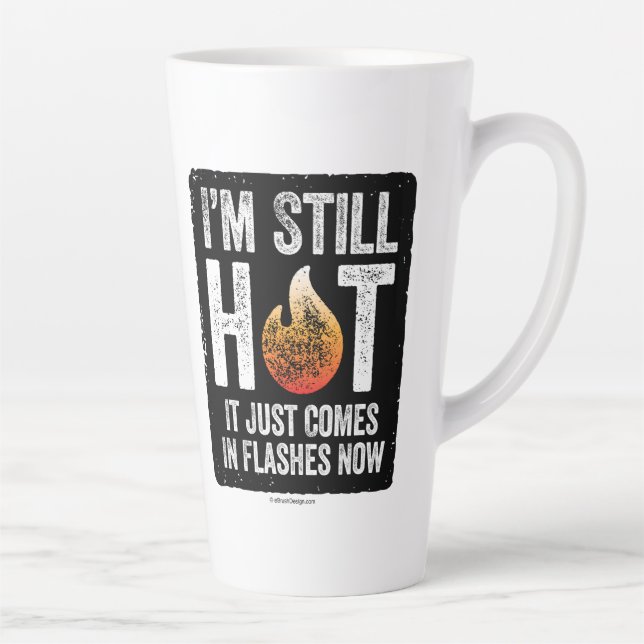Caneca De Café Latte Menopausa (ainda estou quente) Latte Mug (Direita)