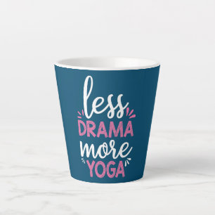 Caneca De Café Latte Menos drama Mais Yoga Karma Diz design