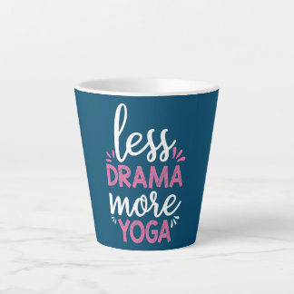 Caneca De Café Latte Menos drama Mais Yoga Karma Diz design