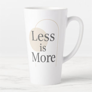 Caneca De Café Latte Menos é mais - Design de citação moderna minimalis