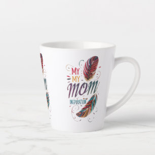 Caneca De Café Latte Minha mãe, minha inspiração - 12 oz, pequena canec