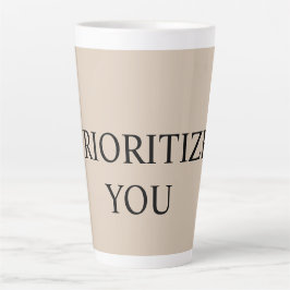 Caneca De Café Latte Minimal Prioritize You Quote Beige