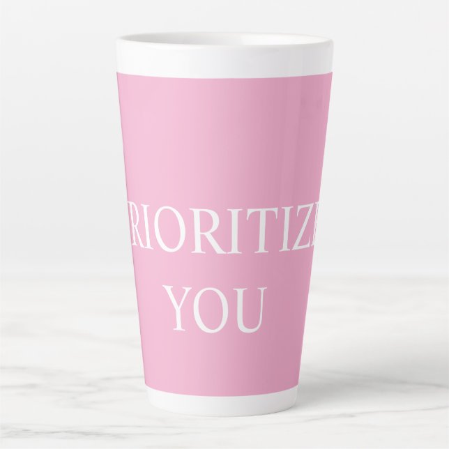 Caneca De Café Latte Minimal Prioritize You Quote Dusty Rose Pink (Frente)