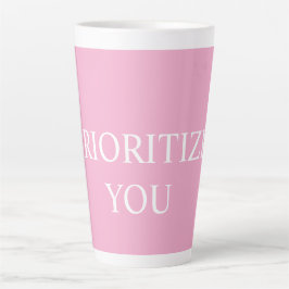 Caneca De Café Latte Mínimo Priorizar Você Citação Rosa Empoeirado Rosa