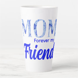 Caneca De Café Latte Modern Elegant Mother’s Day|Forever Friend