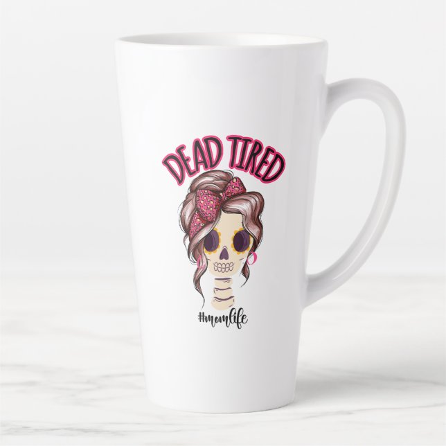 Caneca De Café Latte Morto Cansado Mãe Vida Esqueleto Mensagem Bun Band (Direita)