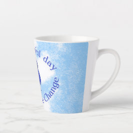 Caneca De Café Latte Motivação Bluebird