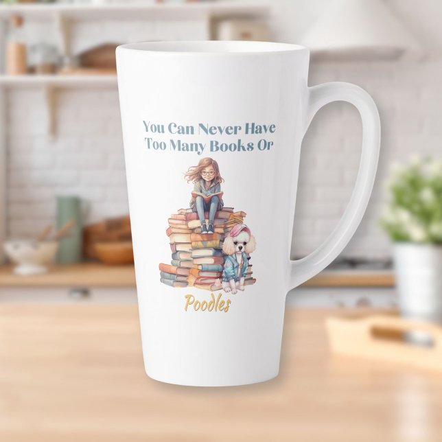 Caneca De Café Latte Muitos livros ou poodles (Too Many Books or Poodles Latte Mug)