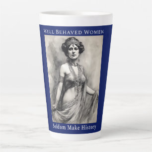 Caneca De Café Latte Mulheres Bem Comportadas Raramente Fazem História