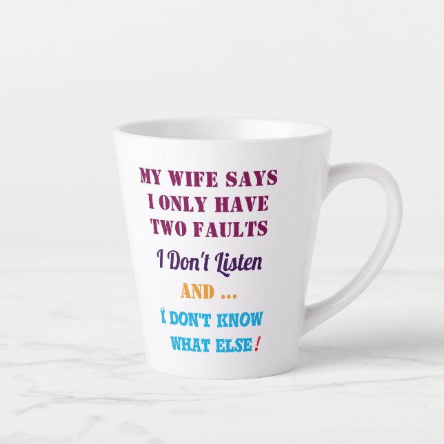 Caneca De Café Latte My Wife and My Faults (Direita)