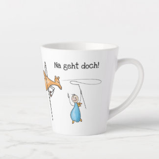 Caneca De Café Latte Na geht doch Motivation Mug Gute Laune Tasse