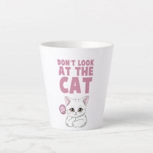 Caneca De Café Latte Não olhe para o gato - Gato Branco Engraçado