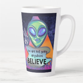 Caneca De Café Latte Não vamos a lugar algum, acredite