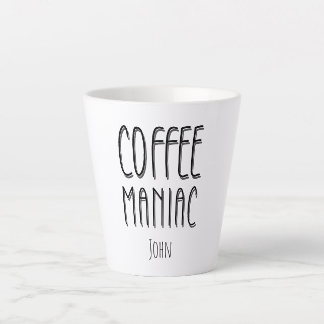 Caneca De Café Latte Nome Personalizado Café Maniac - Engraçado (Frente)