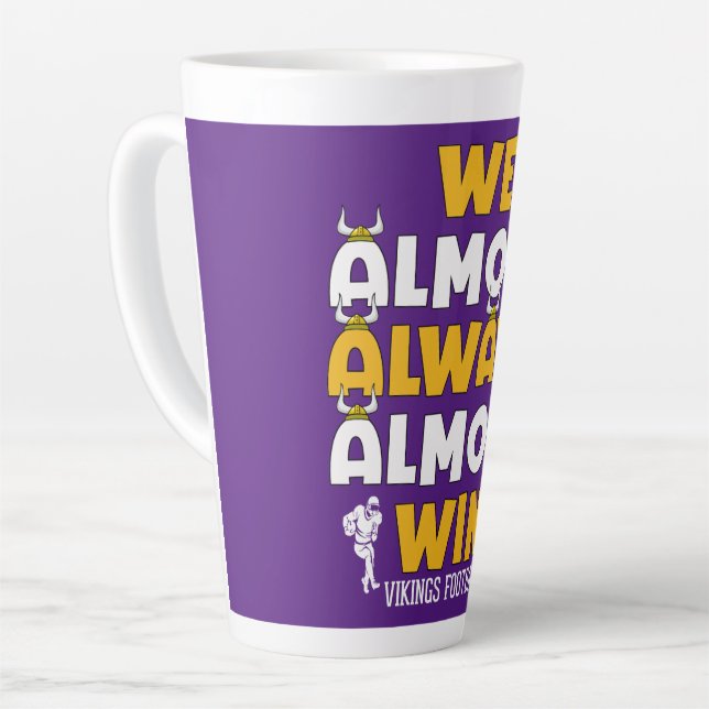 Caneca De Café Latte Nós quase sempre ganhamos futebol vikings (Ângulo esquerdo)