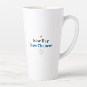 Caneca De Café Latte Novo Dia, Novas Chances" Minimalista