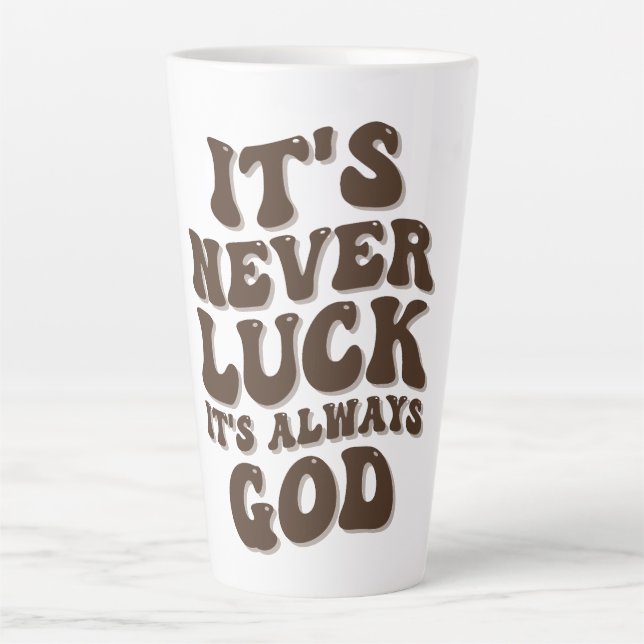 Caneca De Café Latte Nunca é Sorte que é sempre Deus (Frente)